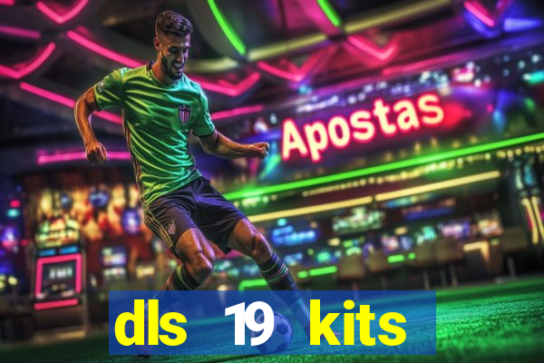 dls 19 kits barcelona 2019